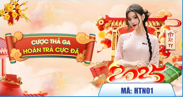 Khuyến Mãi Hoàn Trả 78WIN 1 Cược Thả Ga - Hoàn Trả Cực Đã Cùng 78win Chào Xuân Ất Tỵ 2025