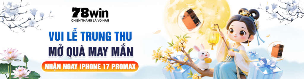 78win 9 1920x500VUI LE TRUNG THU1